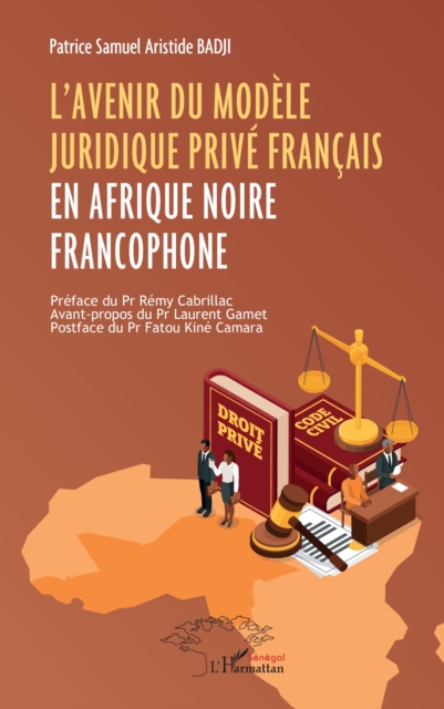 L'avenir du modele juridique prive francais en Afrique noire francophone, PDF eBook