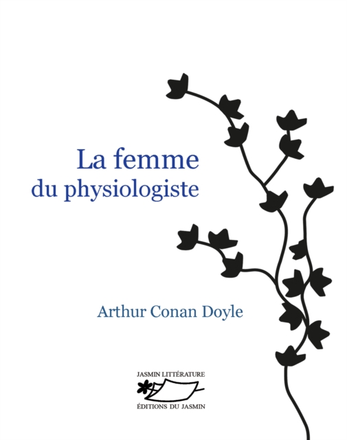 La Femme du physiologiste, EPUB eBook