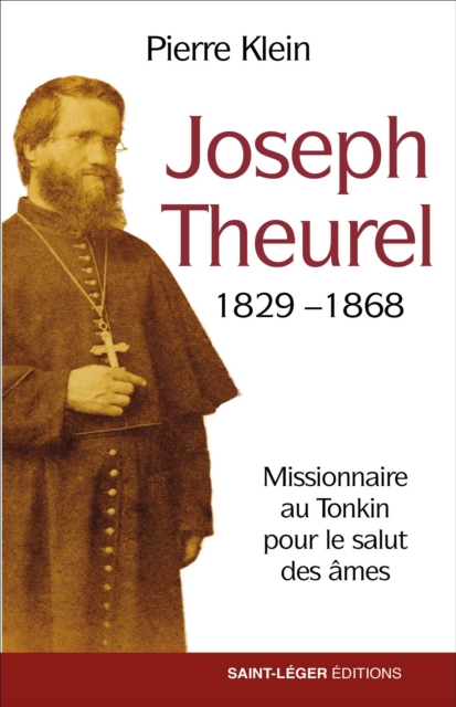 Joseph Theurel, 1829-1868, EPUB eBook