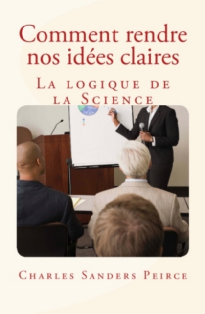 Comment rendre nos idees claires : La logique de la science, EPUB eBook