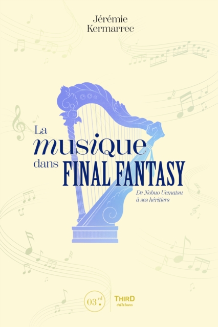 La musique dans Final Fantasy : De Nobuo Uematsu a ses heritiers, EPUB eBook