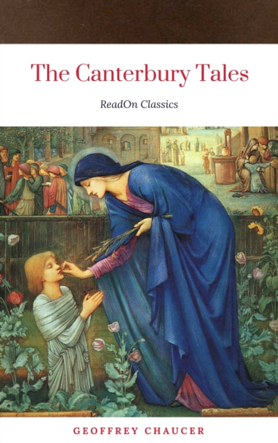 The Canterbury Tales (ReadOn Classics), EPUB eBook