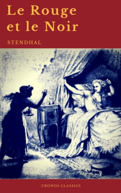 Le Rouge et le Noir de Stendhal (Cronos Classics), EPUB eBook
