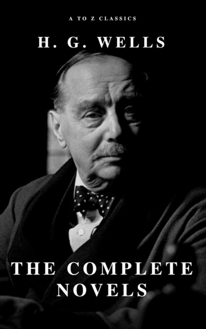 H. G. Wells: The Complete Novels, EPUB eBook