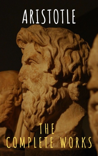 Aristotle: The Complete Works, EPUB eBook