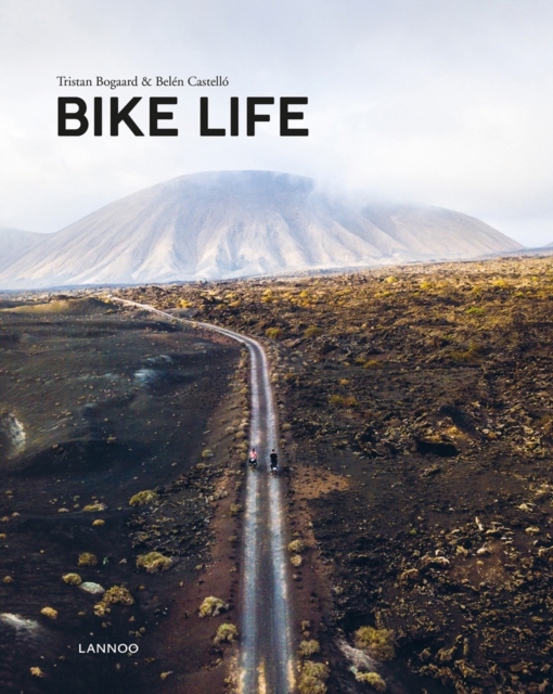 Bike Life : Travel, Different, Hardback Book