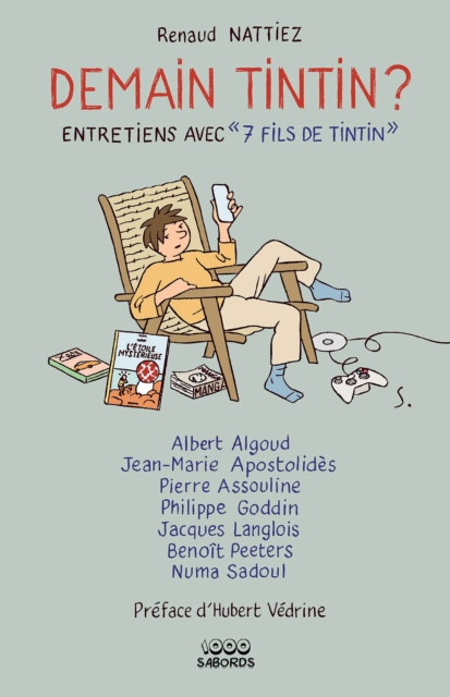 Demain Tintin ? : Entretiens avec «7 fils de Tintin », PDF eBook