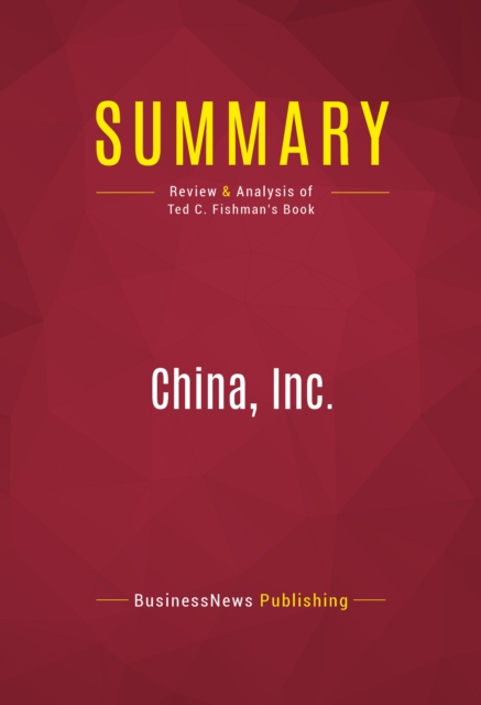 Summary: China, Inc., EPUB eBook