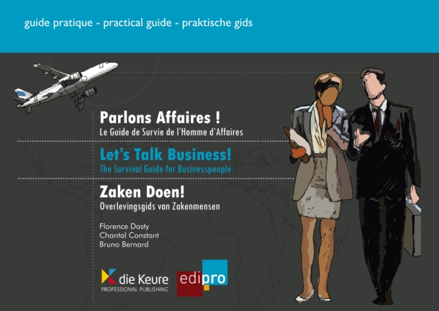 Parlons affaires ! - Let's talk business! - Zaken Doen!, EPUB eBook