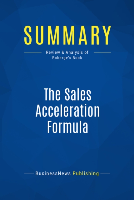 Summary: The Sales Acceleration Formula, EPUB eBook