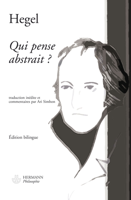 Qui pense abstrait ? : suivi de "Hegel sans secret" par Ari Simhon, PDF eBook