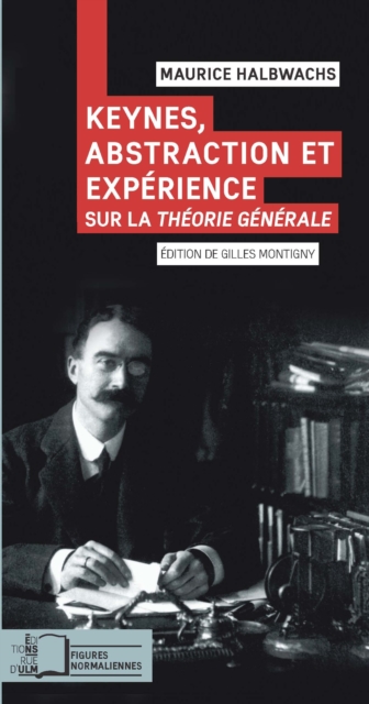 Keynes, abstraction et experience : Sur la Theorie generale, EPUB eBook