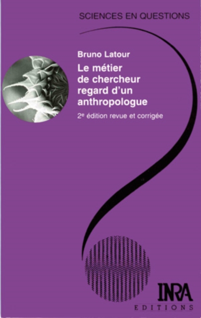 Le metier de chercheur. Regard d'un anthropologue : 2 e  edition revue et corrigee, EPUB eBook