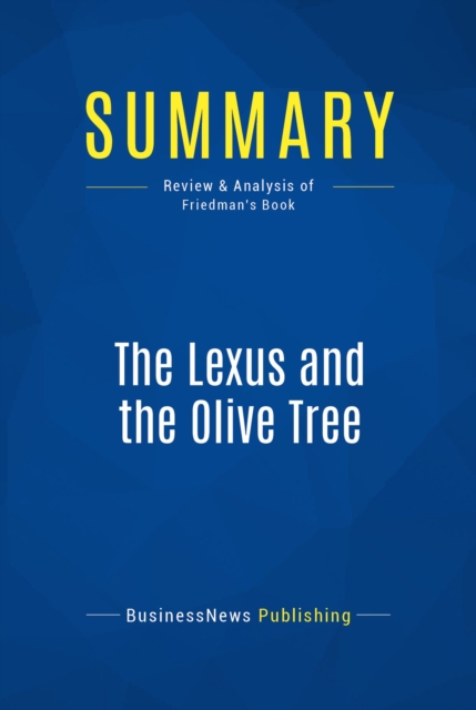 Summary: The Lexus and the Olive Tree, EPUB eBook