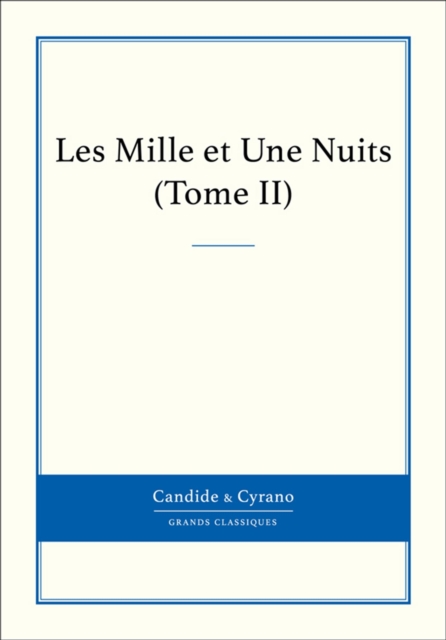Les Mille et Une Nuits, Tome II, EPUB eBook