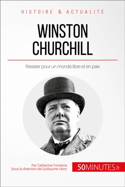 Winston Churchill : Resister pour un monde libre et en paix, EPUB eBook