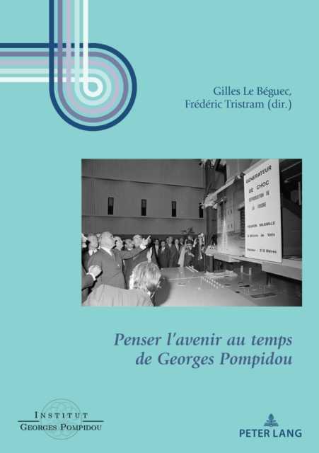 Penser l'avenir au temps de Georges Pompidou, PDF eBook