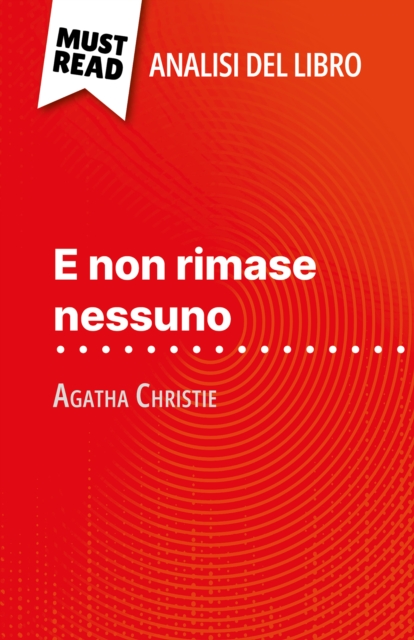 E non rimase nessuno di Agatha Christie (Analisi del libro) : Analisi completa e sintesi dettagliata del lavoro, EPUB eBook