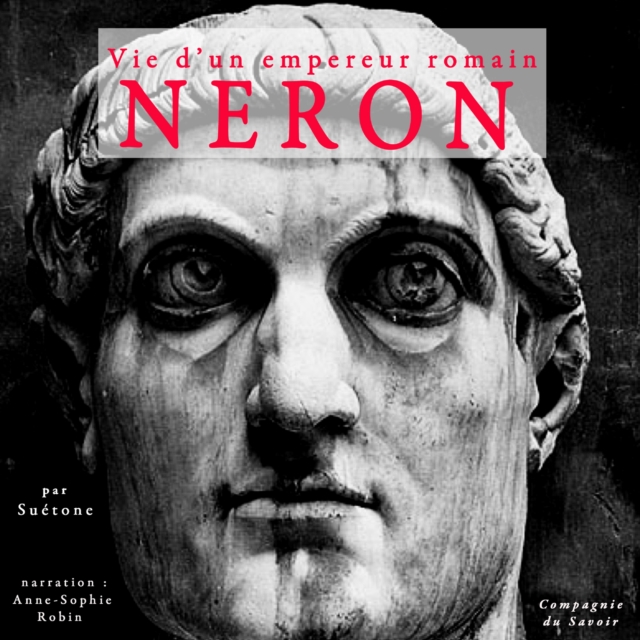 Neron, vie d'un empereur romain, eAudiobook MP3 eaudioBook