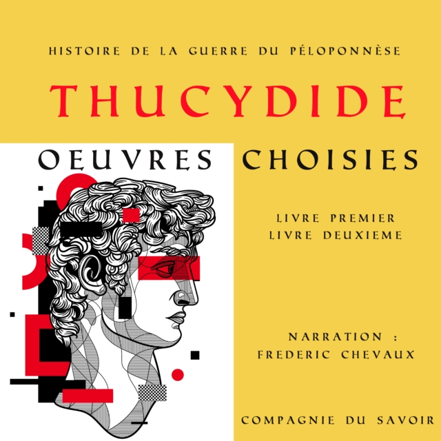 Thucydide, Histoire de la guerre du Peloponnese, oeuvres choisies, eAudiobook MP3 eaudioBook