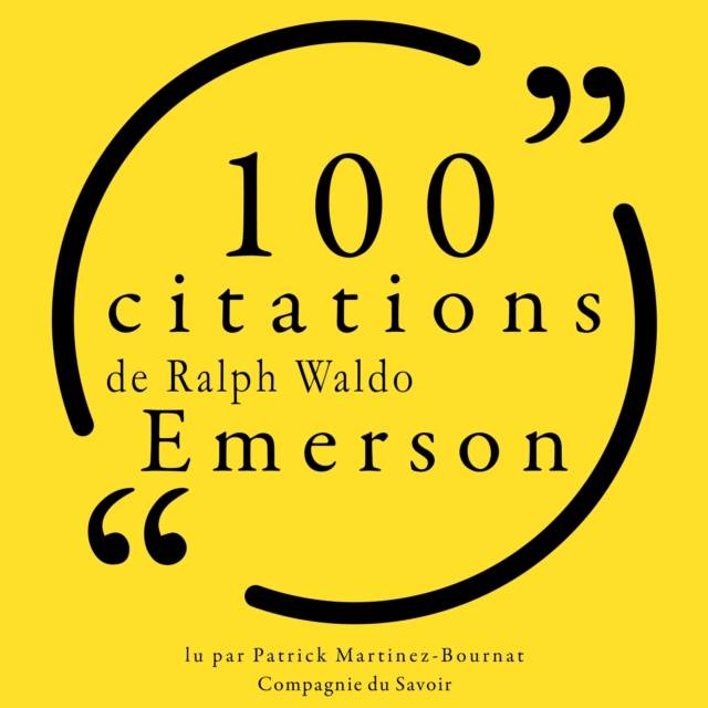 100 citations de Ralph Waldo Emerson : unabridged, eAudiobook MP3 eaudioBook