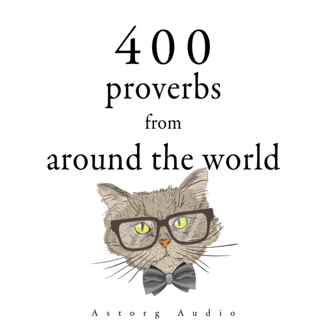 400 Proverbs from Around the World, eAudiobook MP3 eaudioBook