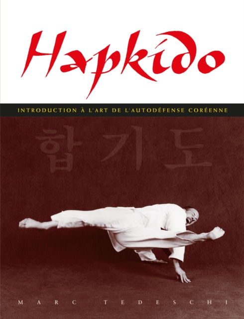 Hapkido - Introduction a l'art de l'autodefense coreenne, PDF eBook