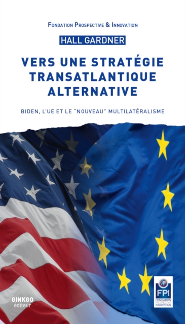 Vers une strategie transatlantique alternative, EPUB eBook