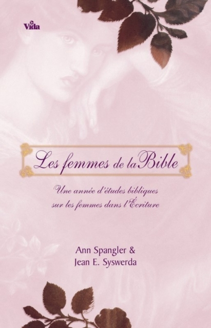 Les femmes de la Bible : Une annee d'etude biblique sur les femmes, EPUB eBook