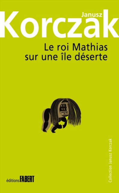 Le Roi Mathias sur une ile deserte, PDF eBook