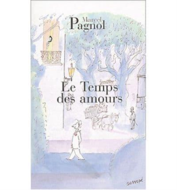 Le temps des amours, Paperback / softback Book