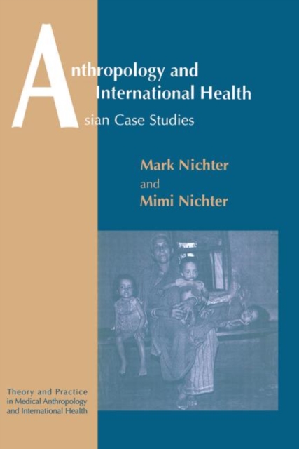 Anthropology and International Health, Paperback / softback Book