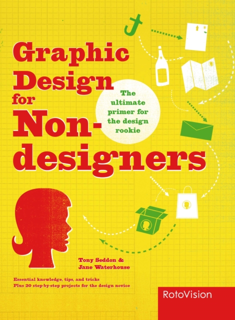 Graphic Design for Non-Designers, Paperback Book