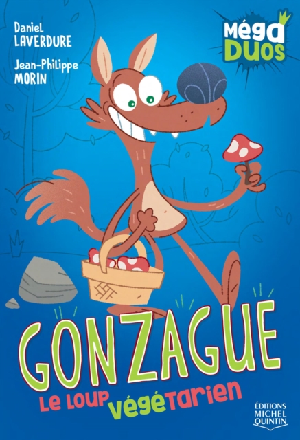 MegaDUOS 1 - Gonzague, le loup vegetarien, PDF eBook