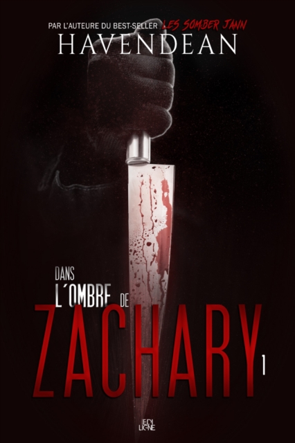 Dans l'ombre de Zachary : Episode 1, EPUB eBook