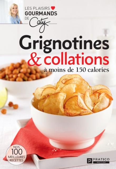 Grignotines & collations a moins de 150 calories, EPUB eBook