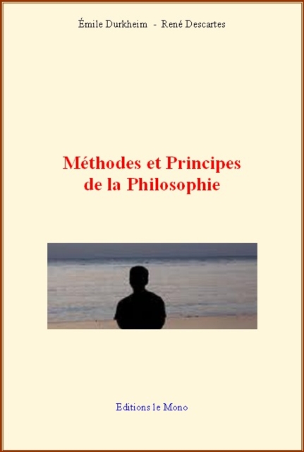 Methodes et Principes de la Philosophie, PDF eBook