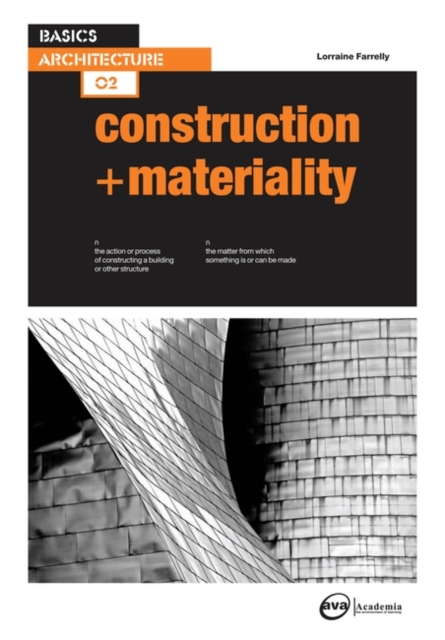 Basics Architecture 02: Construction & Materiality, Paperback / softback Book