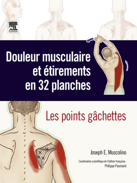 Douleur musculaire et etirements en 32 planches : Les points gachettes, EPUB eBook