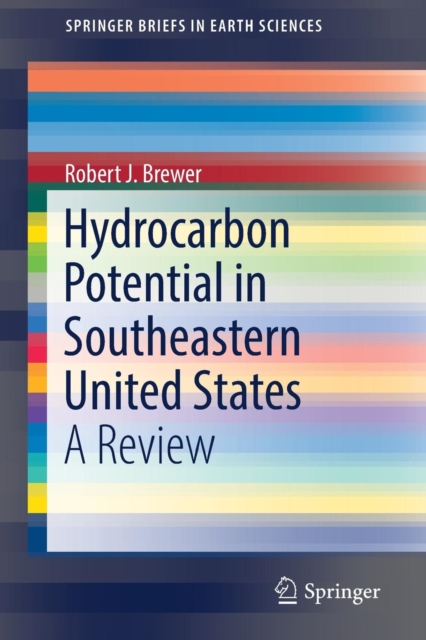 Hydrocarbon Potential in Southeastern United States : A Review, Paperback / softback Book