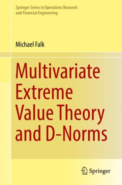 Multivariate Extreme Value Theory and D-Norms, Hardback Book