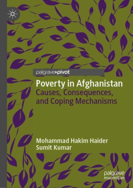 Poverty in Afghanistan : Causes, Consequences, and Coping Mechanisms, EPUB eBook
