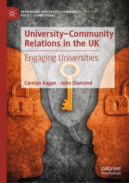 University-Community Relations in the UK : Engaging Universities, Hardback Book