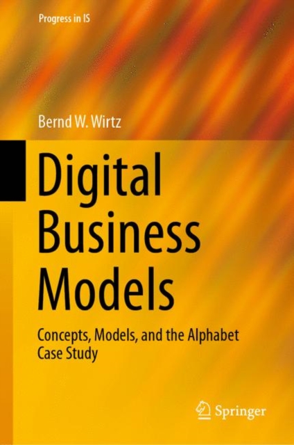 Digital Business Models : Concepts, Models, and the Alphabet Case Study, EPUB eBook
