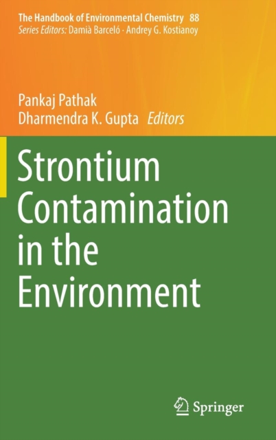 Strontium Contamination in the Environment, Hardback Book