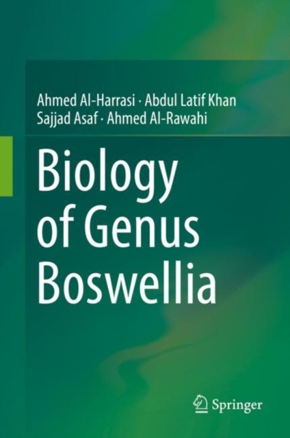 Biology of Genus Boswellia, Hardback Book