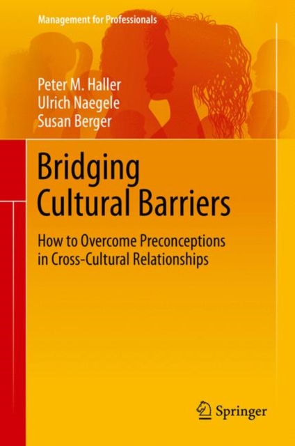 Bridging Cultural Barriers : How to Overcome Preconceptions in Cross-Cultural Relationships, EPUB eBook