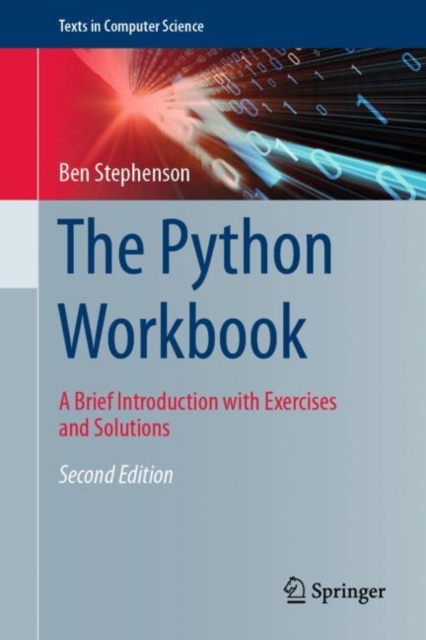 The Python Workbook : A Brief Introduction with Exercises and Solutions, Hardback Book