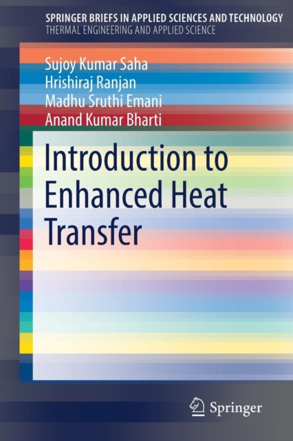 Introduction to Enhanced Heat Transfer, Paperback / softback Book