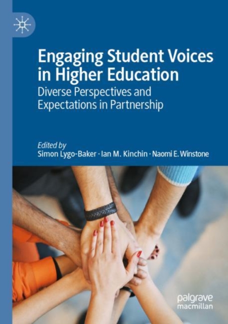 Engaging Student Voices in Higher Education : Diverse Perspectives and Expectations in Partnership, Paperback / softback Book